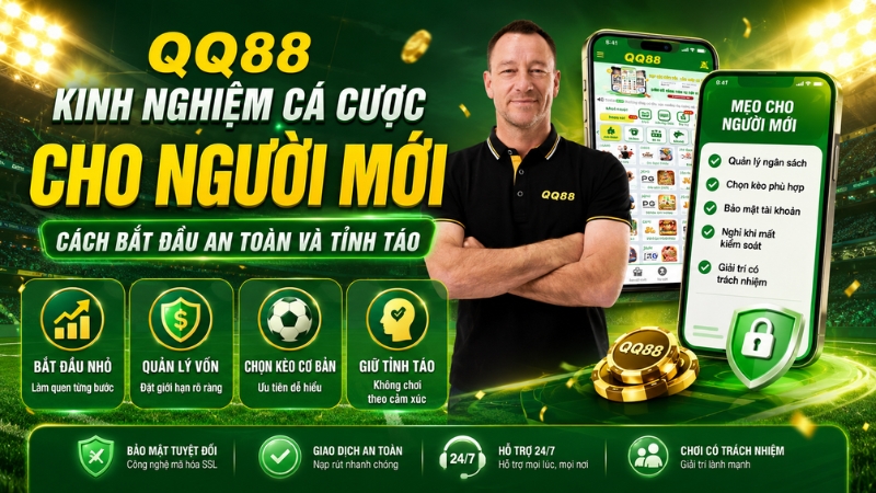 Kinh Nghiệm Cá Cược QQ88 – Cách Chơi An Toàn - win593.lol