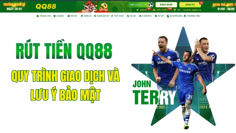 Rút Tiền QQ88 – Quy Trình Giao Dịch Và Lưu Ý Bảo Mật - win593.lol